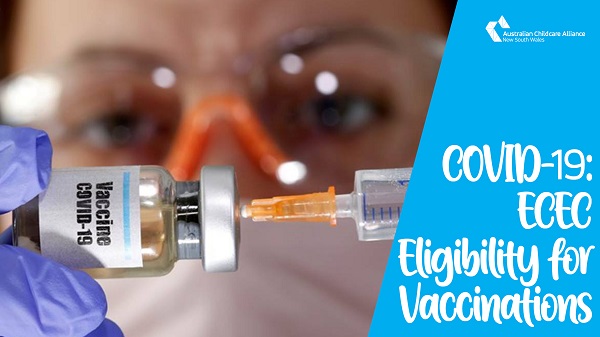 ECEC Educators/Teachers who may be eligible for (prioritised) COVID-19 Vaccinations