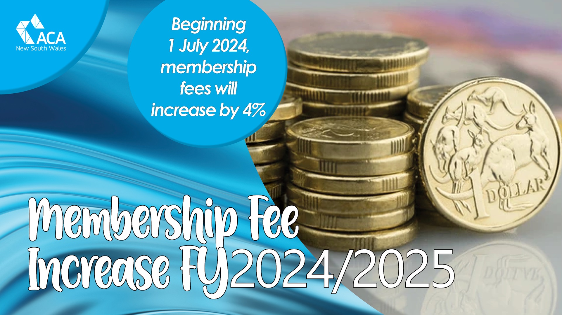 Membership Fees increase by 4% beginning 1 July 2024
