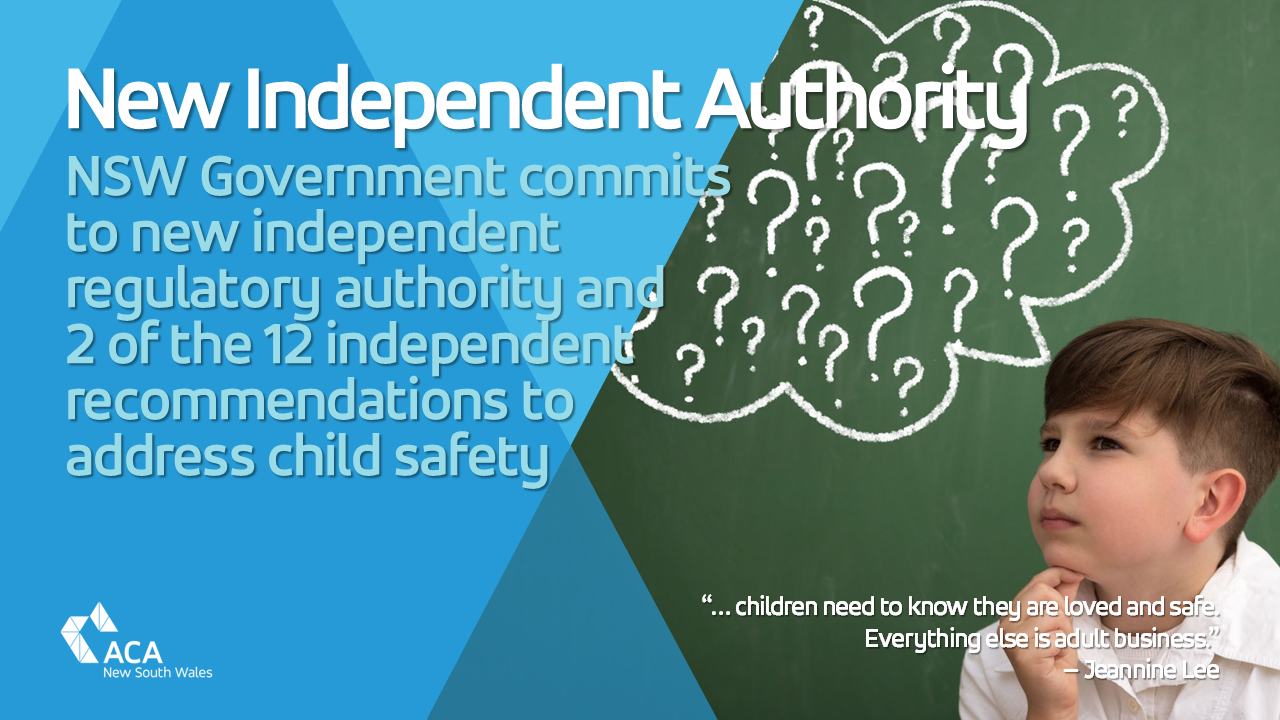 ACA NSW welcomes new Independent Regulatory Authority to ensure child safety outcomes, but ...