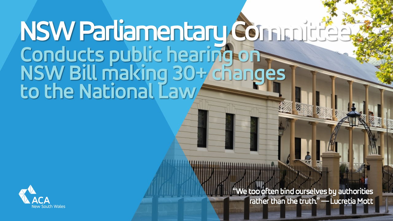 NSW Public Hearing with sector on proposed Bill to make over 30 changes to the National Law