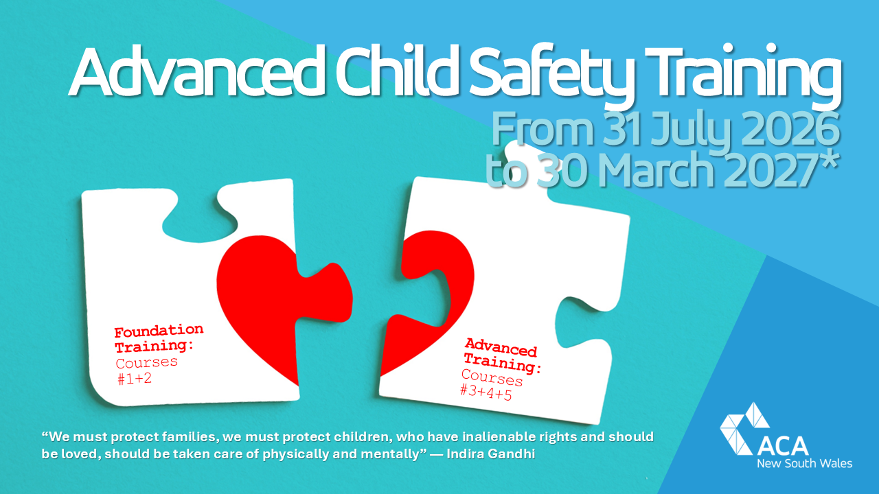 Advanced Child Safety Training from 31 July 2026 to 30 March 2027 and beyond