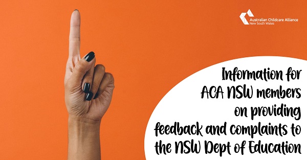 banner Info for ACA NSW members on providing feedback complaints to NSW ECECD 600x314
