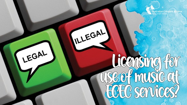 Licensing for use of music at ECEC services?