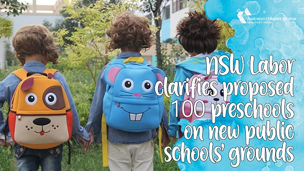 NSW Labor clarifies proposed 100 preschools on new public schools' grounds