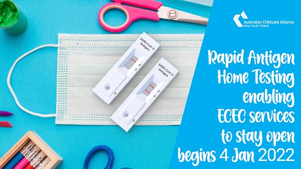 Rapid Antigen Home Testing enabling ECEC services to stay open starts 4 January 2022