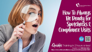 Quickies: How to always be prepared for spotcheck/compliance visit 13/5/2021