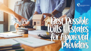 ACA NSW Quickies: The Best Possible Wills & Estates for Approved Providers